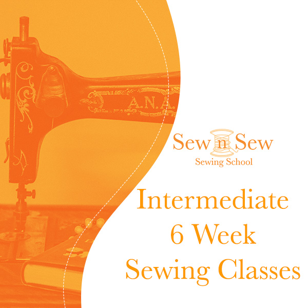 6-Week Intermediate Face-to-Face Sewing Classes