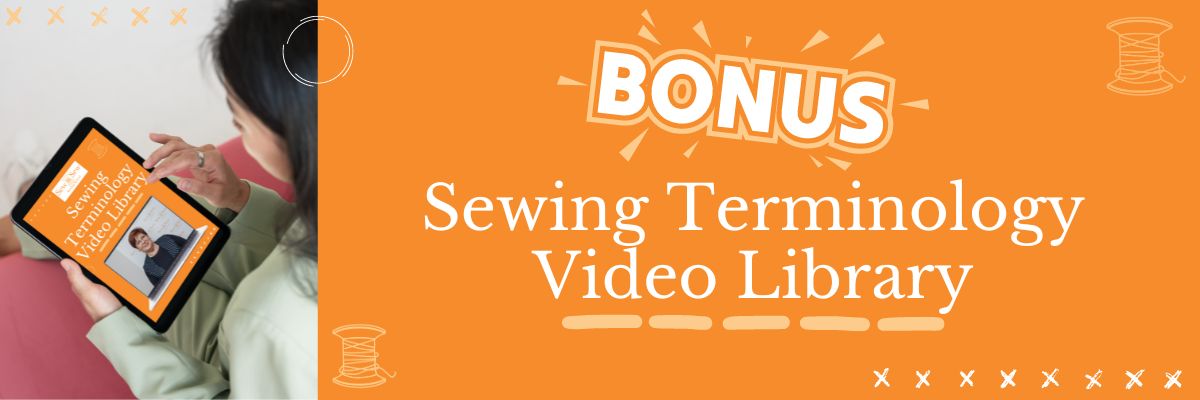 Sewing Terminology Video Library (3) Bonus terminology library